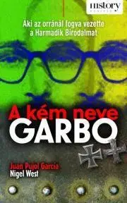 História - ostatné A kém neve Garbo - Pujol García Juan,West Nigel