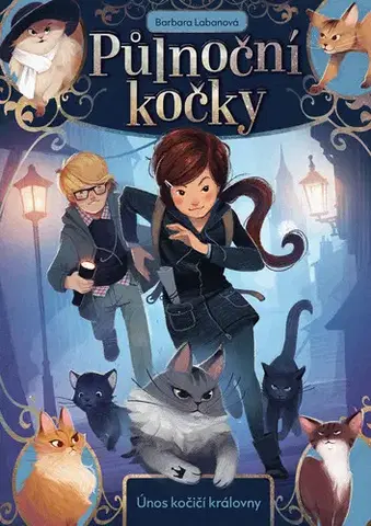 Rozprávky Půlnoční kočky - Únos kočičí královny - Barbara Laban