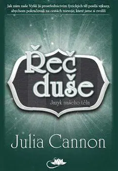 Ezoterika - ostatné Řeč duše - Julia Cannon