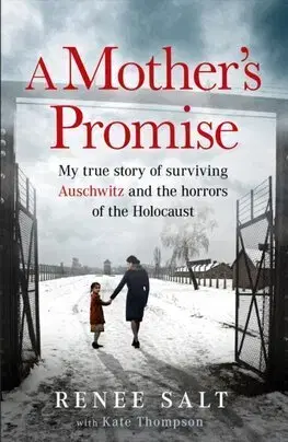 Skutočné príbehy A Mother's Promise - Renee Salt,Kate Thompsonová