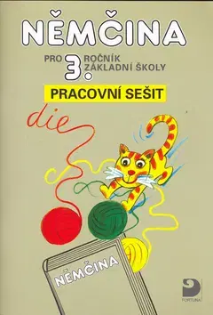 Učebnice pre ZŠ - ostatné Němčina pro 3. ročník základní školy - pracovní sešit - Kolektív autorov