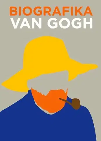 Umenie Biografika - Van Gogh - Sophie Collins