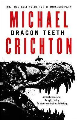 Cudzojazyčná literatúra Dragon Teeth - Michael Crichton