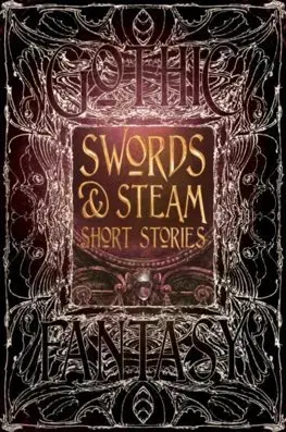 Cudzojazyčná literatúra Swords and Steam Short Stories