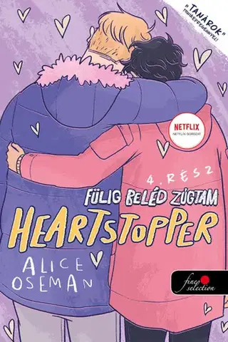 Young adults Heartstopper 4. - Szívdobbanás - Fülig beléd zúgtam 4. - képregény - Alice Osemanová