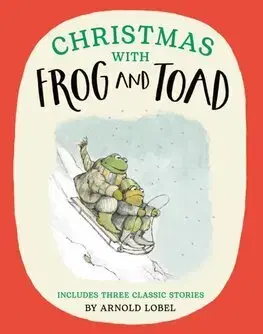 Rozprávky Christmas with Frog and Toad - Arnold Lobel