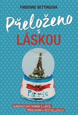 Humor a satira Přeloženo s láskou - Fabienne Betting