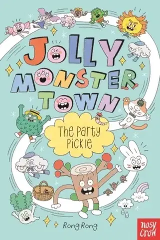 Pre deti a mládež Jolly Monster Town: The Party Pickle - Rong Rong
