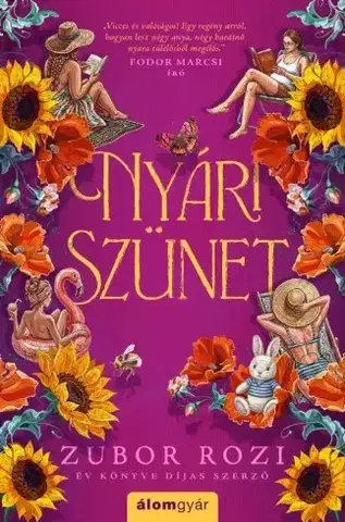 Romantická beletria Nyári szünet - Rozi Zubor