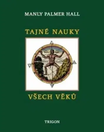 Mágia a okultizmus Tajné nauky všech věků - Manley Palmer Hall