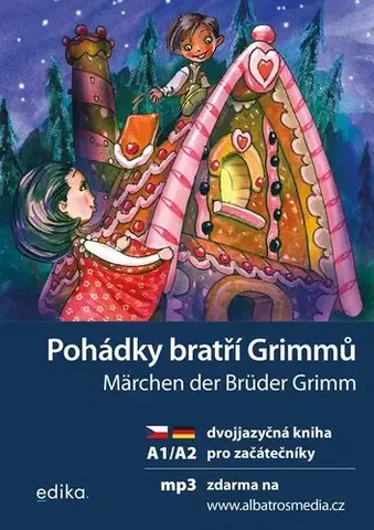 Zjednodušené čítanie Pohádky bratří Grimmů A1/A2, 3. vydání - Jana Navrátilová,Veronika Šikulová,Aleš Čuma