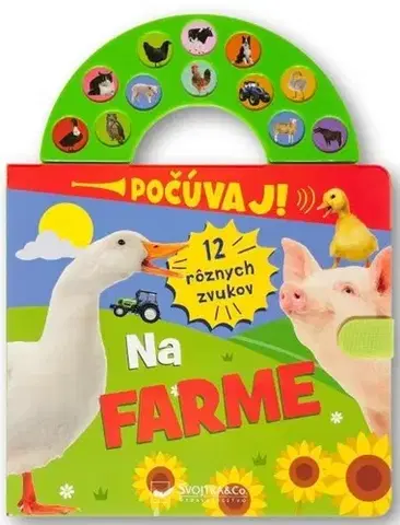 Zvukové knihy Počúvaj! 12 rôznych zvukov: Na farme