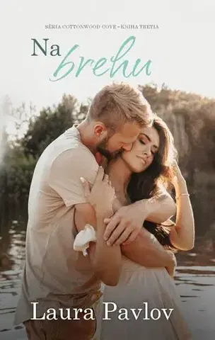 Romantická beletria Na brehu - Laura Pavlov