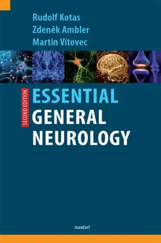 Medicína - ostatné Essential General Neurology, 2nd Edition - Rudolf Kotas,Zdeněk Ambler,Martin Vítovec