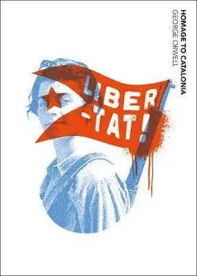Svetová beletria Homage to Catalonia - George Orwell