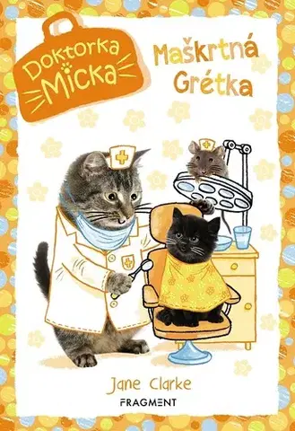 Rozprávky Doktorka Micka - Maškrtná Grétka - Jane Clarkeová,Erik Fazekaš