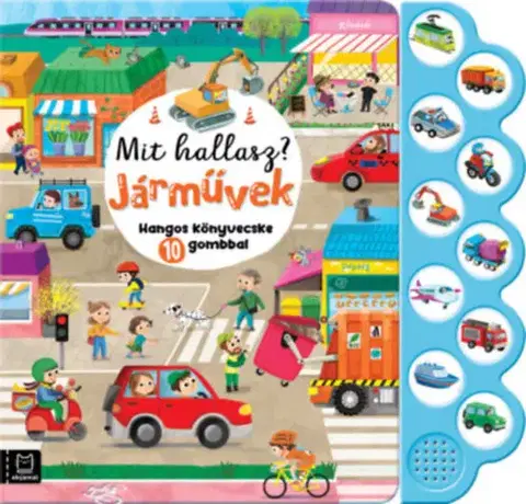 Zvukové knihy Mit hallasz? - Járművek - Hangos könyvecske 10 gombbal - Boguslaw Michalec