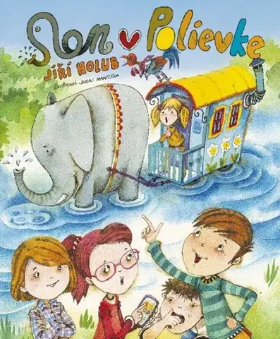 Dobrodružstvo, napätie, western Slon v polievke - Jiří Holub,Marta Hlušíková,Juraj Martiška