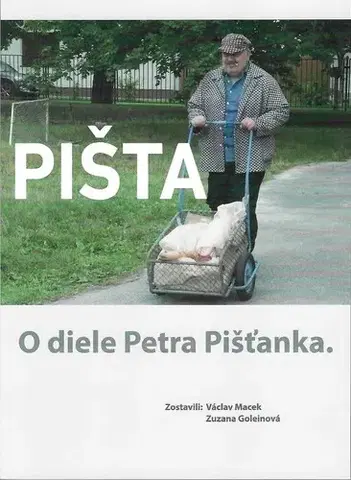 Film - encyklopédie, ročenky Pišta - O diele Petra Pišťánka - Kolektív autorov