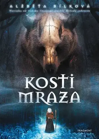 Fantasy, upíri Kosti Mraza - Alžběta Bílková