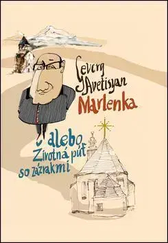 Fejtóny, rozhovory, reportáže Marlenka alebo Životná púť so zázrakmi - Monika Horsáková