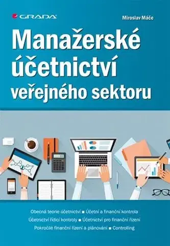Dane, účtovníctvo Manažerské účetnictví veřejného sektoru - Miroslav Máče
