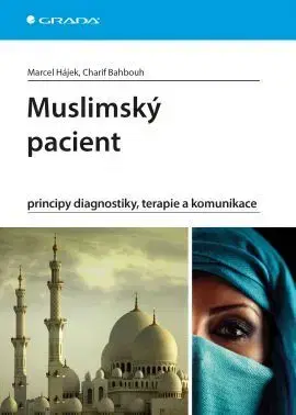 Odborná a náučná literatúra - ostatné Muslimský pacient - Charif Bahbouh,Marcel Hájek