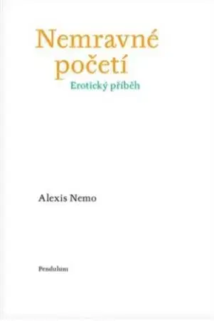 Erotická beletria Nemravné početí - Alexis Nemo