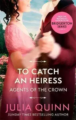 Romantická beletria To Catch An Heiress - Julia Quinn