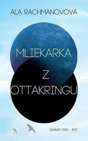 Svetová beletria Mliekarka z Ottakringu - Aľa Rachmanovová,Zuzana Demjánová