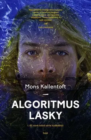 Detektívky, trilery, horory Algoritmus lásky - Mons Kallentoft,Jana Thomsen