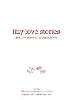 Psychológia, etika Tiny Love Stories - Daniel Jones,Miya Lee