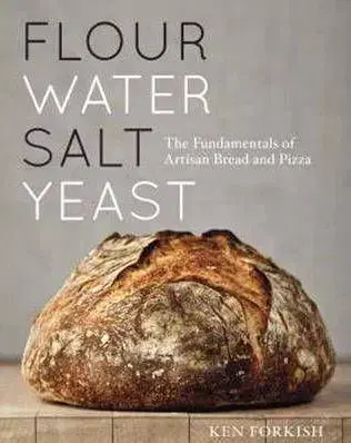 Kuchárky - ostatné Flour Water Salt Yeast - Ken Forkish