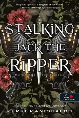 Detektívky, trilery, horory Stalking Jack the Ripper - Hasfelmetsző Jack nyomában - Kerri Maniscalco