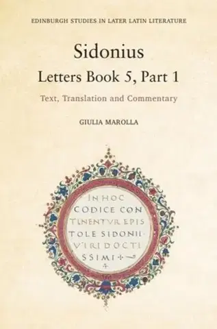 Beletria Sidonius: Letters Book 5, Part 1 - Giulia Marolla
