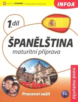 Maturity - Ostatné Španělština maturitní příprava 1.díl - pracovní sešit - Carolyn Burch