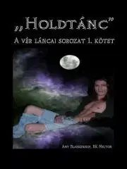Romantická beletria Holdtánc - Blankenship Amy