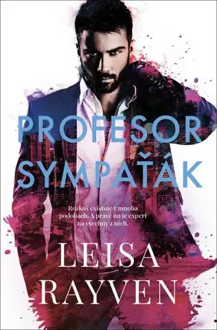 Erotická beletria Profesor Sympaťák - Leisa Rayven