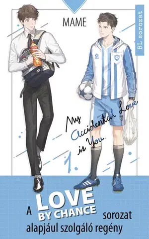 Young adults My accidental love is you 1: Love By Chance - Mame