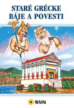 Bájky a povesti Staré grécke báje a povesti