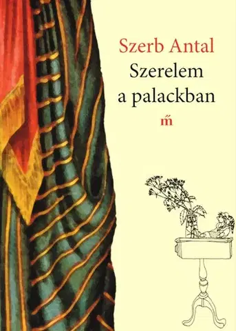 Svetová beletria Szerelem a palackban - Antal Szerb