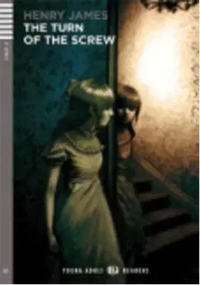 Cudzojazyčná literatúra Young Adult Eli Readers: The Turn of the Screw + CD - James Henry