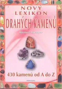 Geografia, geológia, mineralógia Nový lexikon drahých kamenů - Michael Gienger