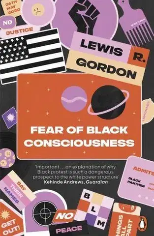 Filozofia Fear of Black Consciousness - Lewis R. Gordon