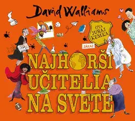 Dobrodružstvo, napätie, western Wisteria Books Najhorší učitelia na svete - audiokniha
