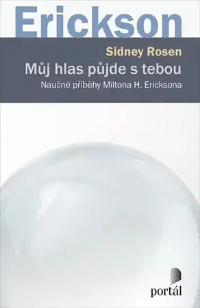 Psychológia, etika Můj hlas půjde s tebou - Sidney Rosen