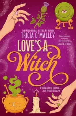Sci-fi a fantasy Love's a Witch - The Scottish Charms 1 - Tricia O'Malley