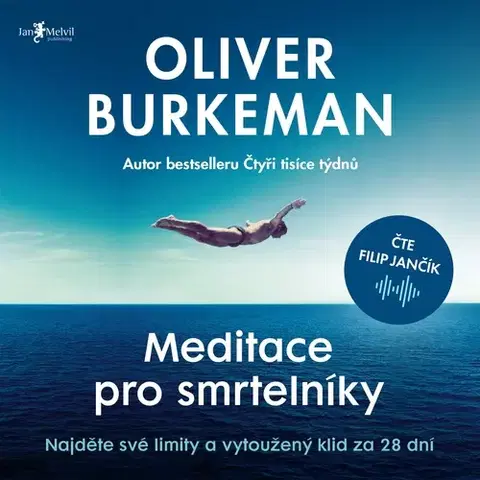 Rozvoj osobnosti Jan Melvil Publishing Meditace pro smrtelníky