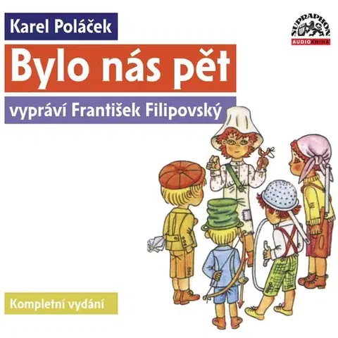 Svetová beletria SUPRAPHON a.s. Bylo nás pět