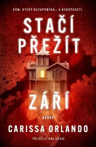 Detektívky, trilery, horory Stačí přežít září - Carissa Orlando,Jana Jašová